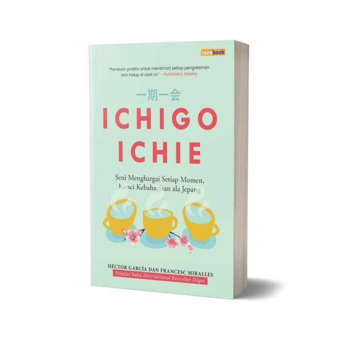 

Buku Ichigo Ichie Original - Hector Garcia dan Francesc Miralles ORI