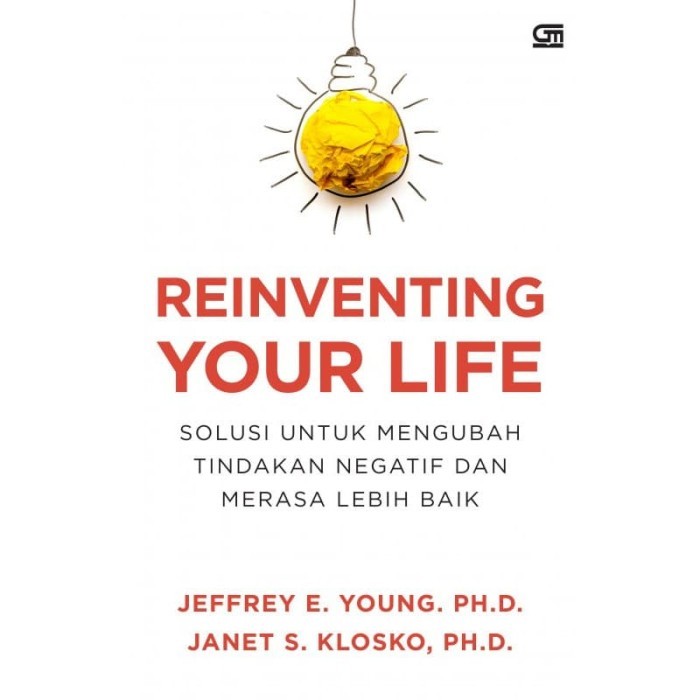 

Buku Reinventing Your Life oleh Jeffrey E. Young, Ph.D. dan Janet S. K