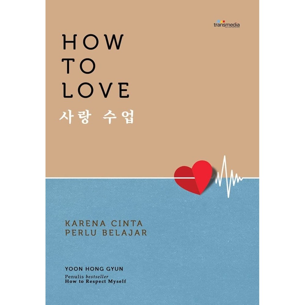 

Buku How To Love (Kawah Media)