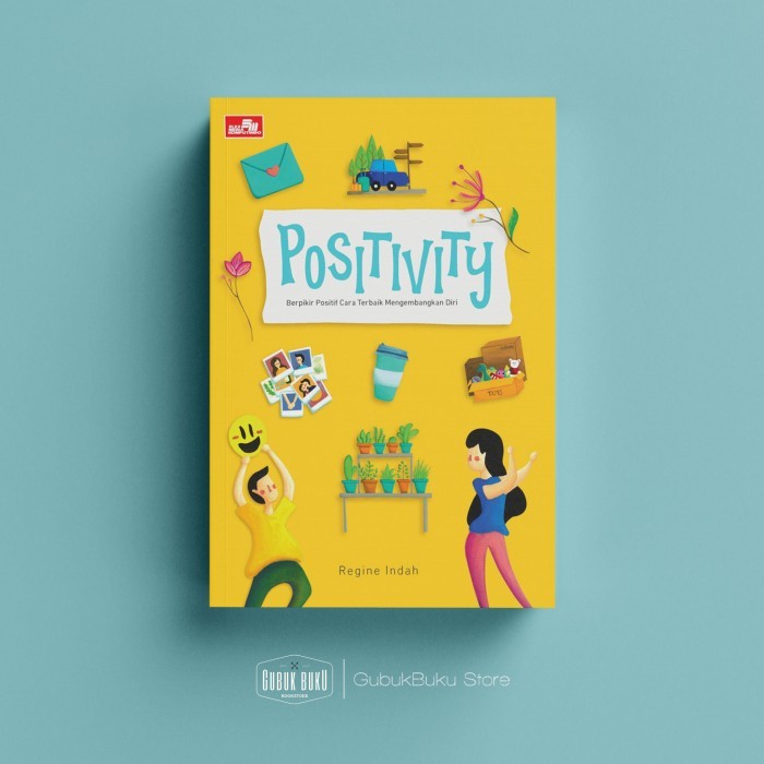 

Buku Positivity, Berpikir positif cara terbaik mengembangkan diri (SC)