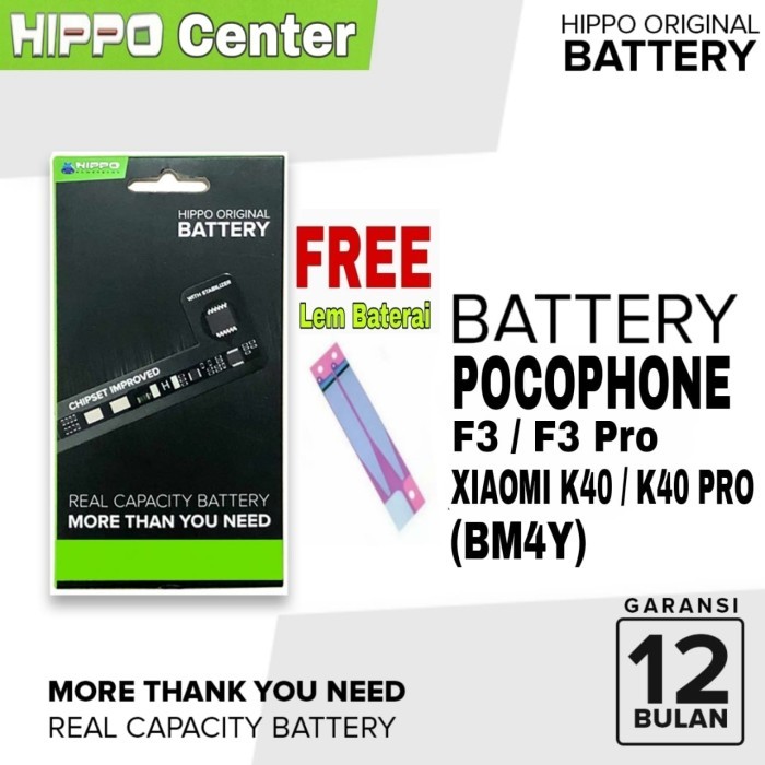 Baterai Hippo Poco F3 / F3 Pro / Xiaomi K40 / K40 Pro Battery BM4Y