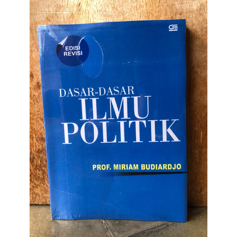 

T.B.S.I. BUKU DASAR DASAR ILMU POLITIK EDISI REVISI - MIRIAM BUDIARDJO