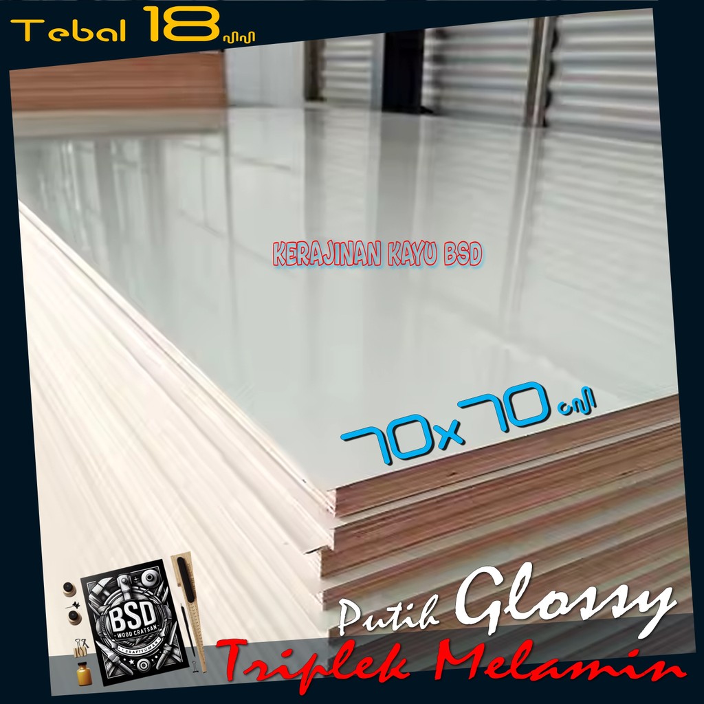 Triplek Melamin 18mm 70x70 cm  | Melamin Putih GLOSSY 1 Muka | Melamin Glossy 18mm 70x70cm