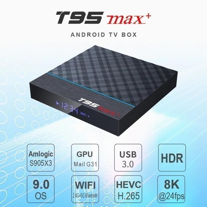 T95 MAX PLUS - Android 9.0 Smart TV Box 8K Display - RAM 4GB ROM 32GB