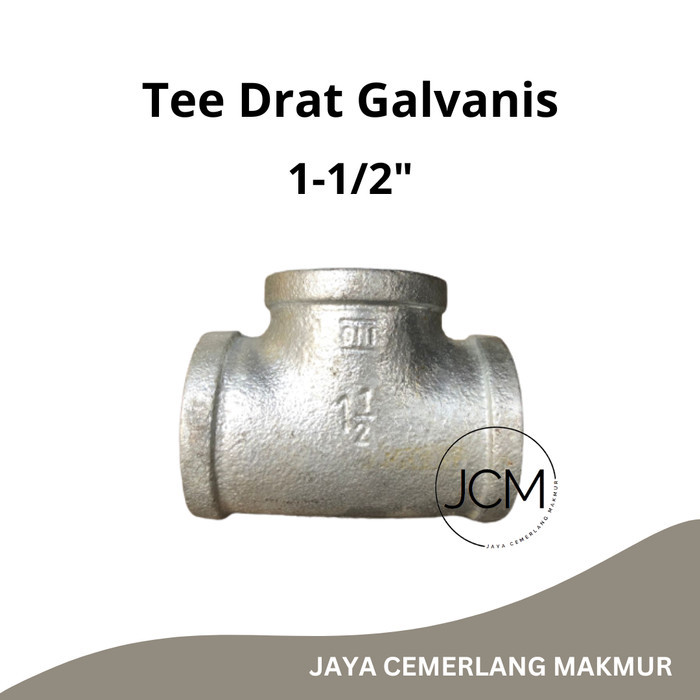 NEW Tee Drat Besi Galvanis 1-1/2" Inch / T Drat Besi Galvanized 1-1/2"Inch