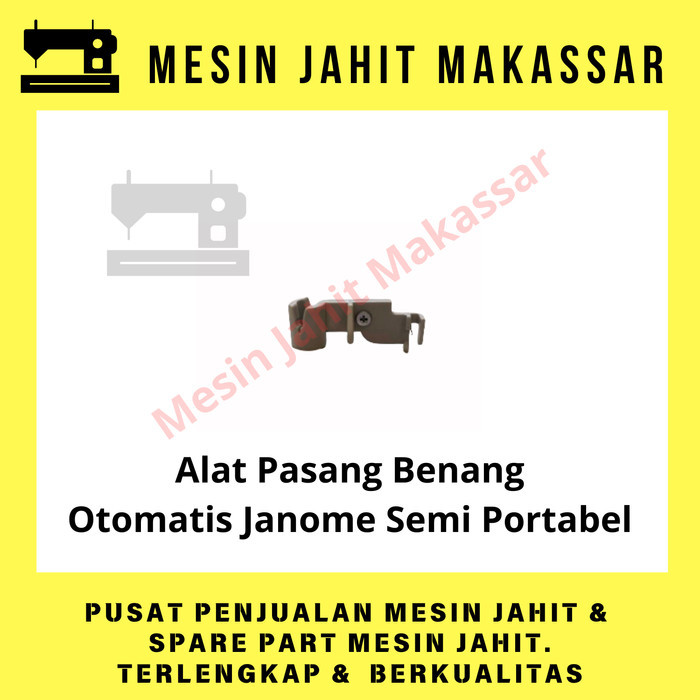 

Buruan beli] Original Janome Alat Pasang Benang Otomatis Mesin Janome Model Semi Portabel
