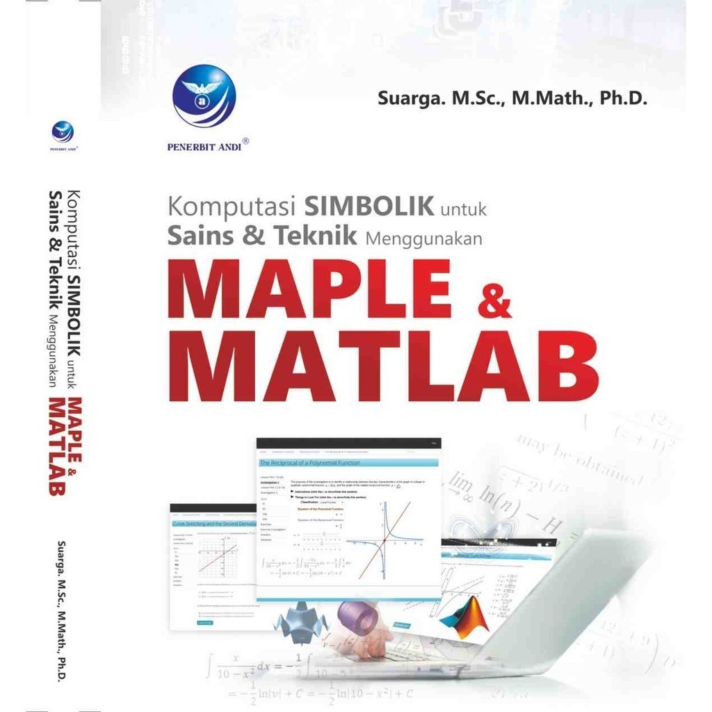

Komputasi Simbolik Sains Dan Teknik Menggunakan Maple Dan Matlab