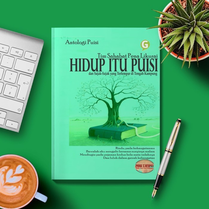 

Hidup Itu Puisi Dan Sajak-Sajak Yang Terlempar Di Tengah Kampung