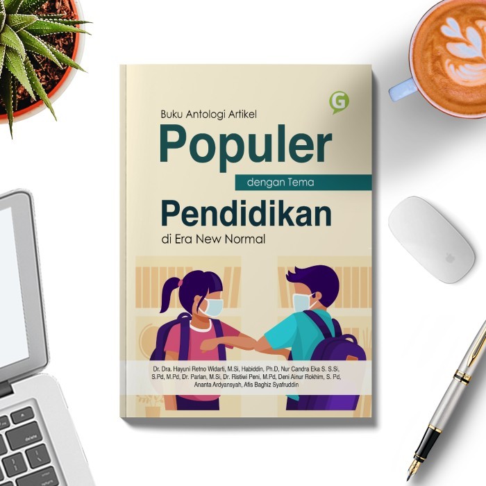 

Buku Antologi Artikel Populer Dengan Tema Pendidikan Di Era New Normal