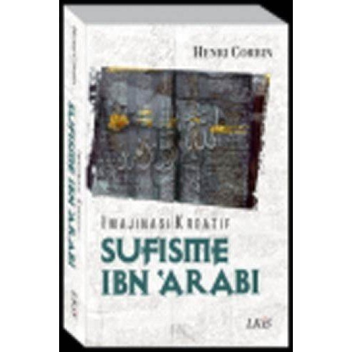 LKiS - Imajinasi Kreatif Sufisme Ibn Arabi - Henry Corbin