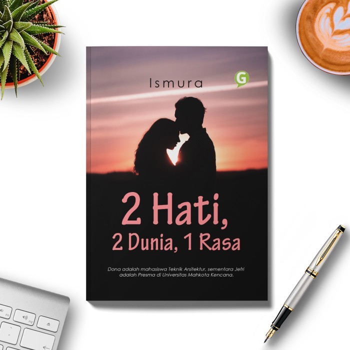

Buku Novel 2 Hati, 2 Dunia, 1 Rasa Guepedia
