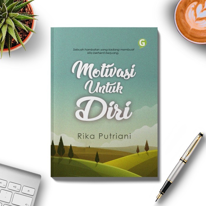 

Buku Novel Motivasi Untuk Diri Guepedia