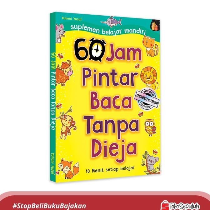 

TERLENGKAP BUKU ANAK TK PAUD: 60 JAM PINTAR BACA TANPA DIEJA