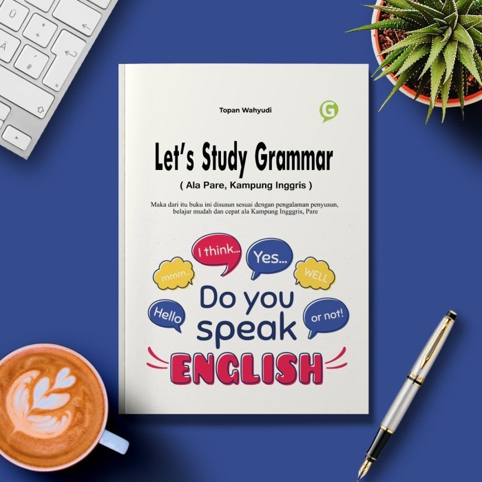 

Let'S Study Grammar ( Ala Pare, Kampung Inggris )