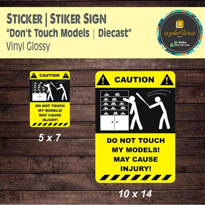 

Sticker Stiker Sign Rambu Dont Touch My Models | Diecast