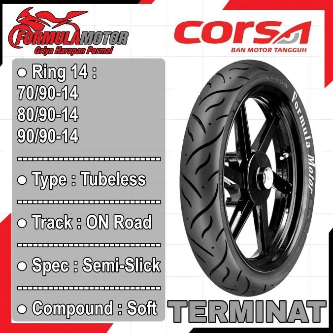 Corsa Terminator/Terminat-012 Ring 14 Tubeless All Size (Soft Compound) Ban Tubles Motor Matic Ukura