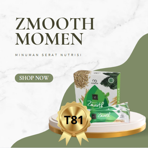 Moment ZMOOTH Melancarkan Sistem Pencernaan
