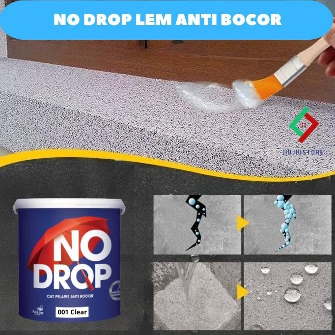 

NO DROP LEM ANTI BOCOR 4KG TRANSPARAN LEM TRANSPARAN 4KGNODROP001
