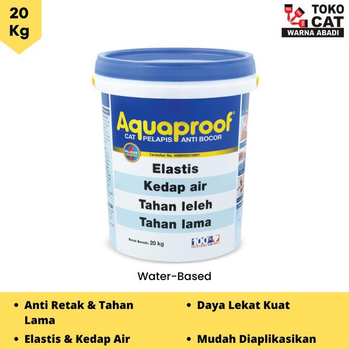 

CAT PELAPIS ANTI BOCOR AQUAPROOF 20 KG ORIGINAL