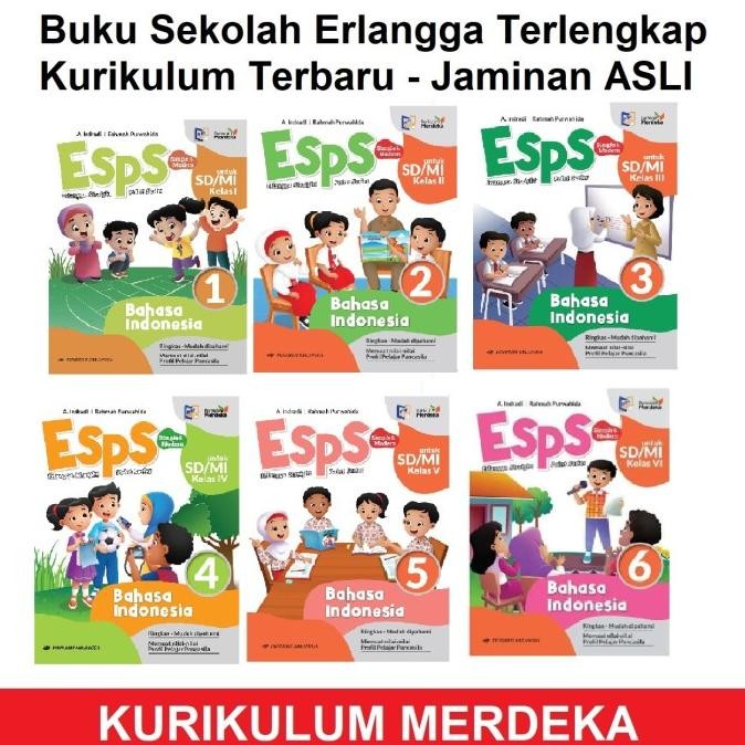 

ESPS Bahasa Indonesia SD 1 2 3 4 5 6 Kurikulum Merdeka Erlangga