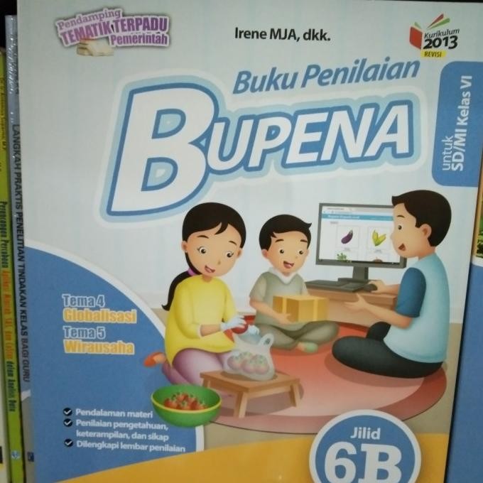 

Bupena 6B untuk SD kelas 6 Erlangga kurtilas REVISI