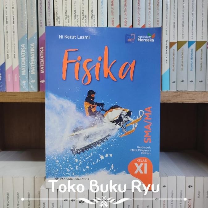 

Buku Fisika Kelas 2/11/XI SMA Kurikulum Merdeka Erlangga