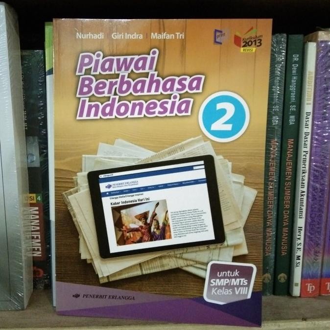 

Piawai Berbahasa Indonesia 2 untuk SMP kelas 8 Erlangga kurtilas REVIS