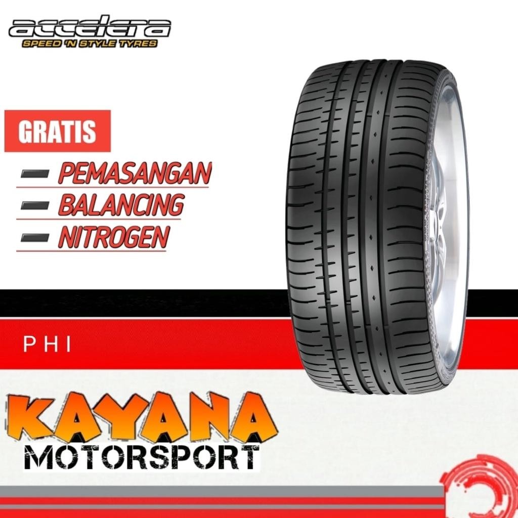 Ban Accelera Phi 215/40 R18 Ban Mobil Gratis Pasang Di Toko