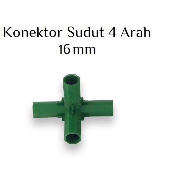 Konektor Rangka Rumah Kaca Konektor Sudut 4 Arah Ajir 16mm Green house