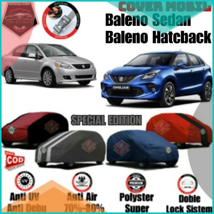 Cover Mobil, Sarung Mobil, Selimut Mobil, Baleno sedan , Baleno HB 07D