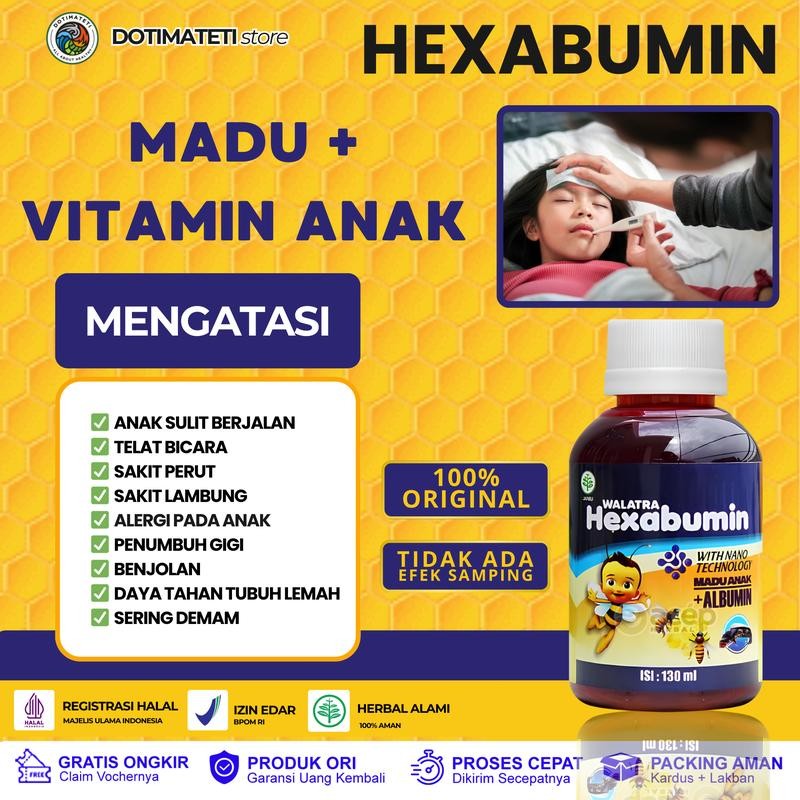 Madu Vitamin Anak Hexabumin Mengatasi Anak Sulit Berjalan Telat Bicara Sakit Perut Sakit Lambung Ale