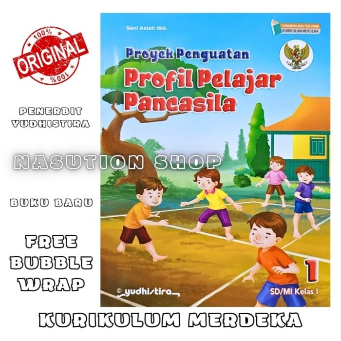 

Buku P5 Kelas 1 2 3 4 5 6 SD/MI Yudhistira Kurikulum Merdeka - Proyek Penguatan Profil Pelajar
