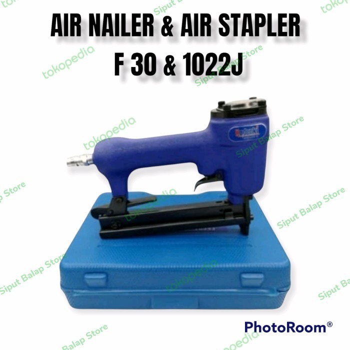 

MESIN PAKU ANGIN AIR NAILER STAPLER F30 DAN 1022J