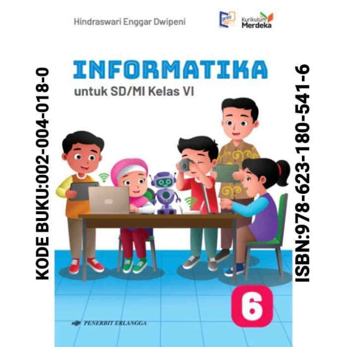 

TERPERCAYA Buku Informatika Kelas 6 SD / MI Kurikulum Merdeka Erlangga