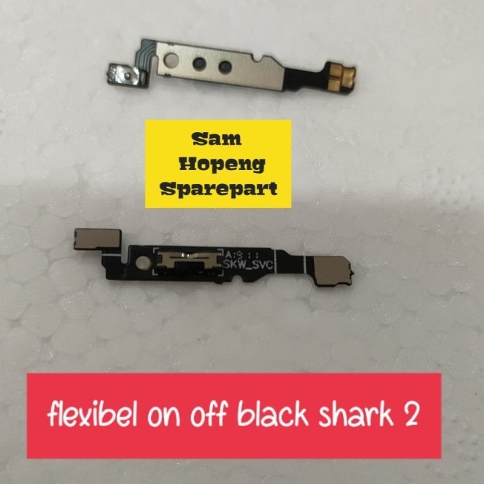 FLEXIBLE FLEKSIBEL ON OFF POWER XIAOMI BLACK SHARK BLACKSHARK 2