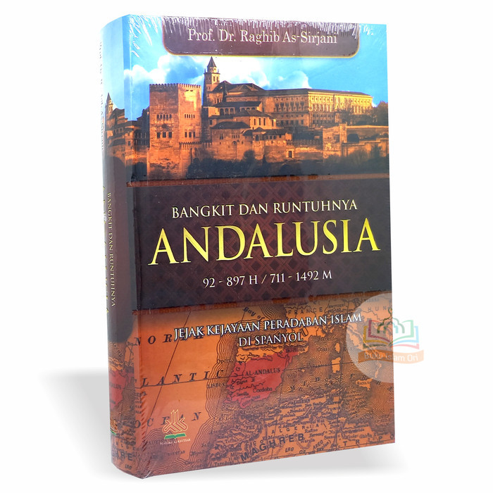 

######### BANGKIT DAN RUNTUHNYA ANDALUSIA - PUSTAKA AL-KAUTSAR