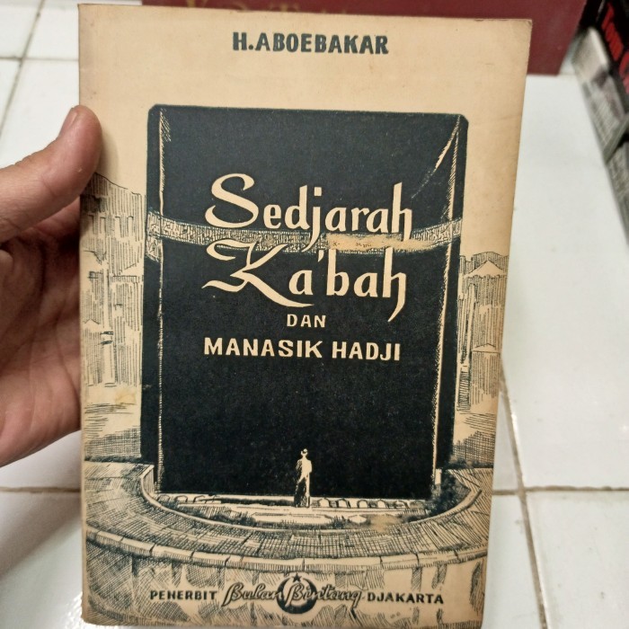 

SEDJARAH KABAH DAN MANASIK HADJI
