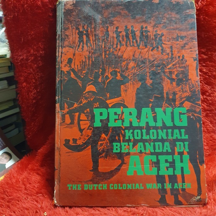 

BUKU PERANG KOLONIAL BELANDA DI ACEH (DWI BAHAS , INDONEIA -ENGLISH)