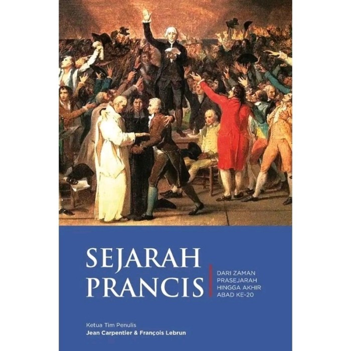 

BUKU SEJARAH PRANCIS BY JEAN CARPENTIER & FRANCOIS LEBRUN