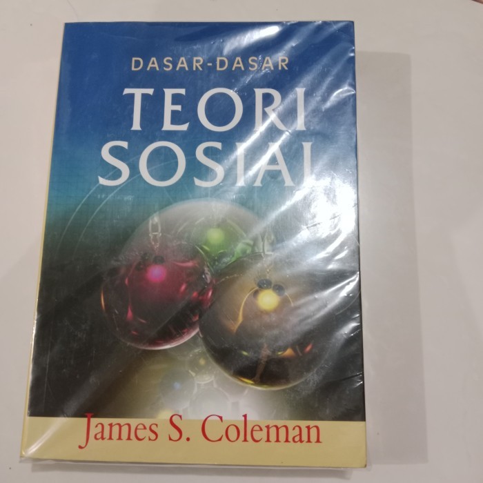 

DASAR-DASAR TEORI SOSIAL - JAMES S COLEMAN