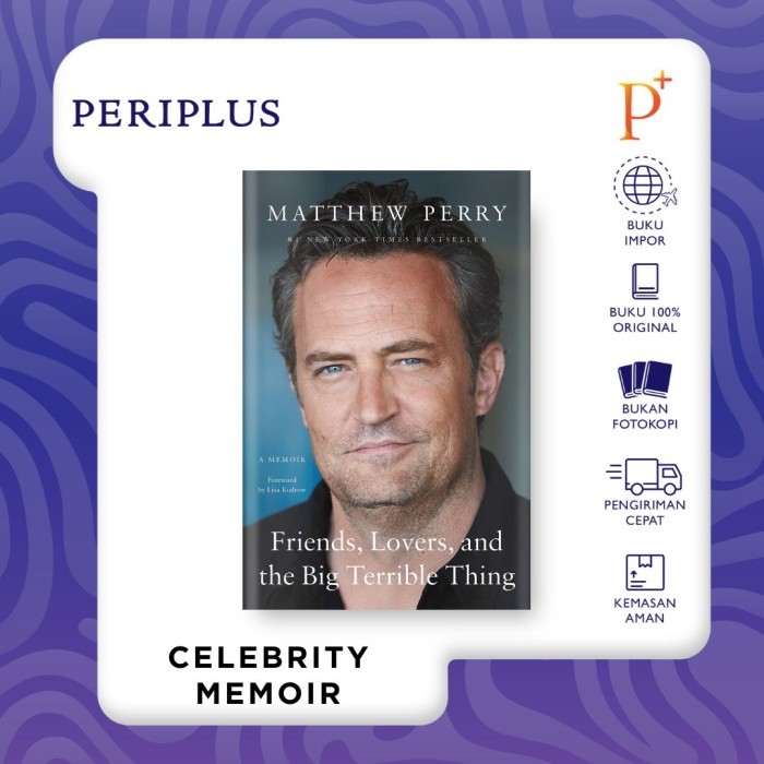 

FRIENDS, LOVERS, AND THE BIG TERRIBLE THING (INT'L BY MATTHEW PERRY - 9781250866455