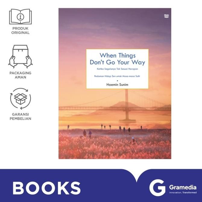 

New Gramedia Buku When Things Dont Go Your Way (Haemin Sunim)