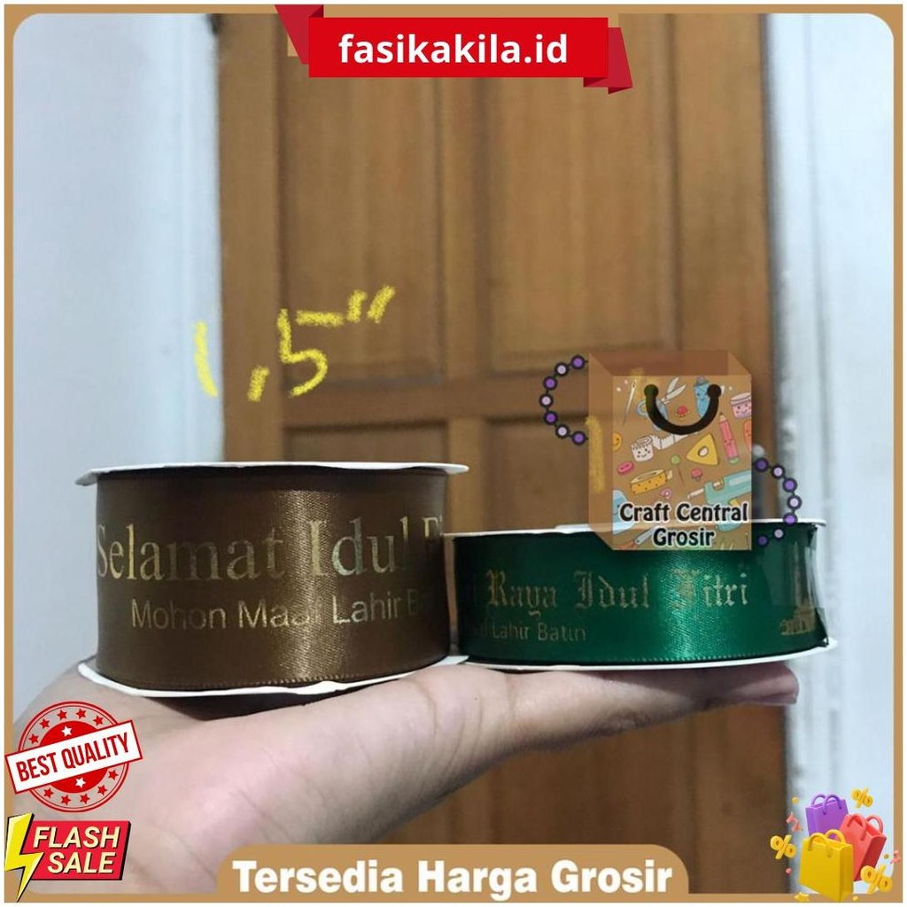 

Pita Lebaran / Idul Fitri Termurah Part I Per Roll 1/2 Inch (1,5 Cm) , 3/4 Inch (2 Cm) , 1 Inch (2,5 Cm) , 1,5 Inch (4 Cm) Gratis Ongkir
