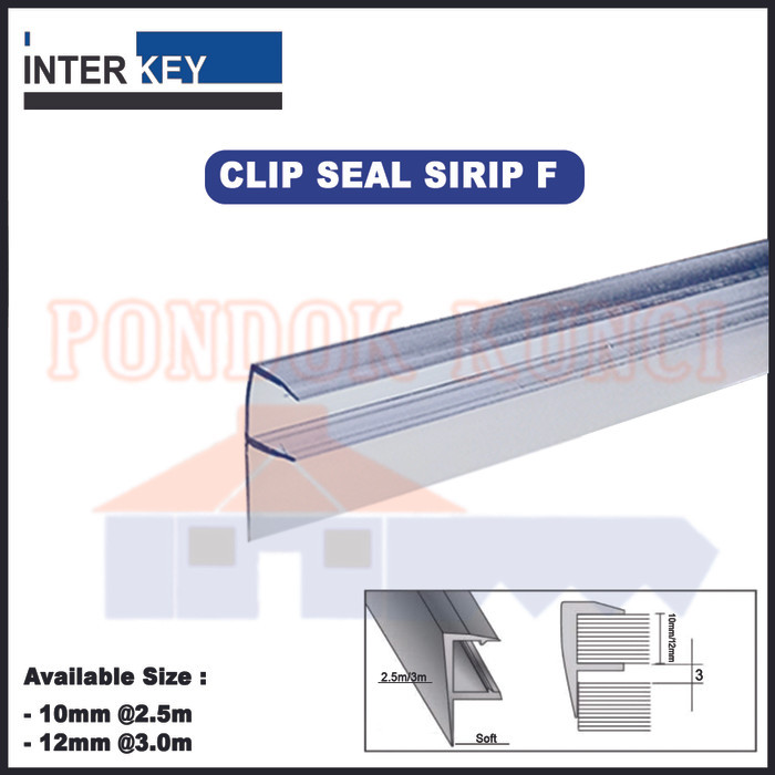 DISKON WATERSEAL MODEL SIRIP F CLIP SEAL PINTU KACA 10MM/12MM KLIP SEAL SNM8