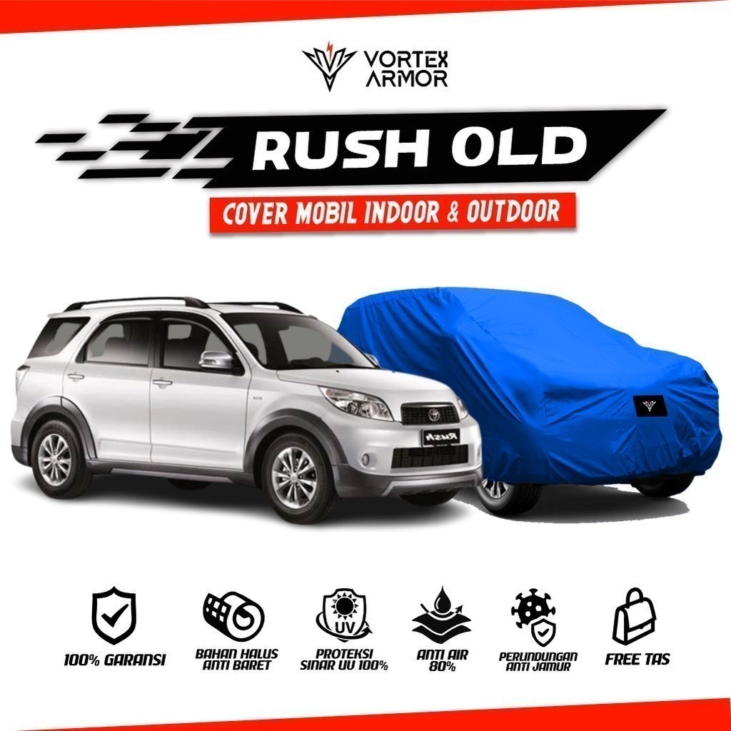 Cover Mobil Rush Lama / Sarung Mobil Toyota Rush TRD Sportivo / Selimut Toyota Rush 2008 2009 2010 2