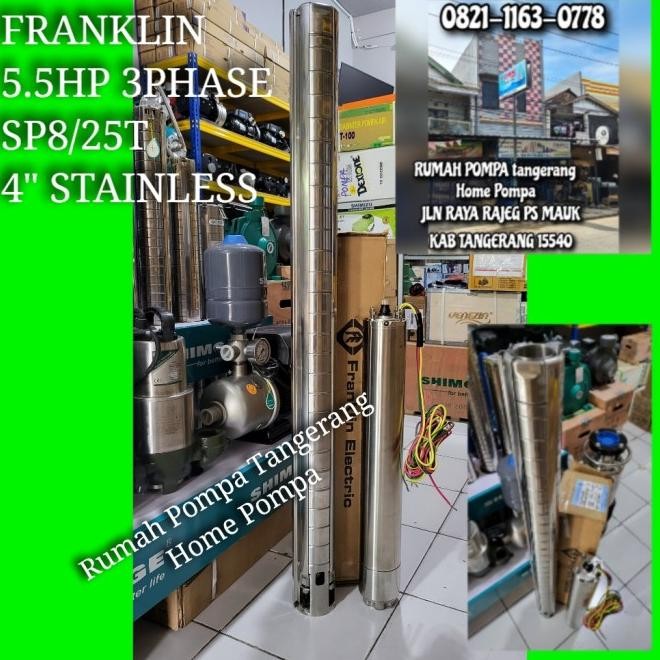 Pompa Submersible Franklin 5.5Hp 3Phase 4Sp8/25 Pompa Satelit Franklin