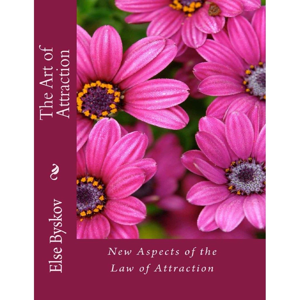

The Art of Attraction - New Aspects of the Law of Attraction ( D )
