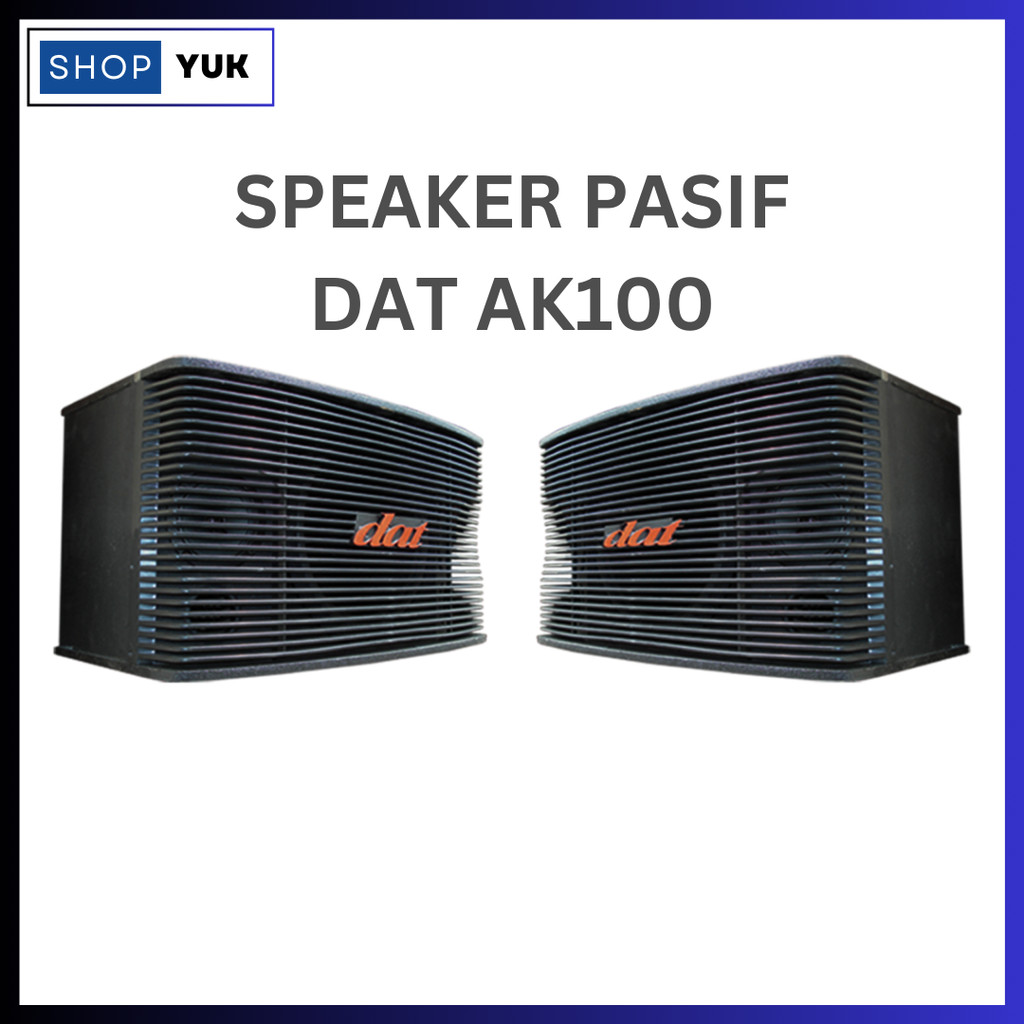 SHOPYUK speaker Pasif DAT AK100