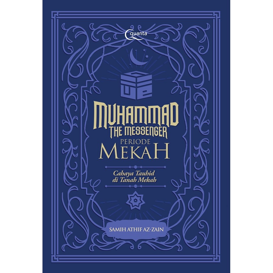 Gramedia Cirebon  - MUHAMMAD THE MESSENGER: PERIODE MEKAH