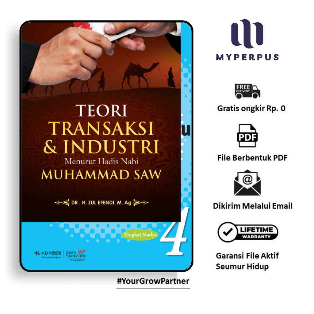 

1591. Teori Transaksi Industri Menurut Hadis Nabi Mu